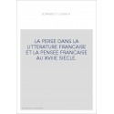 LA PERSE DANS LA LITTERATURE FRANCAISE ET LA PENSEE FRANCAISE AU XVIIIE SIECLE.