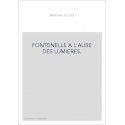 FONTENELLE A L'AUBE DES LUMIERES.