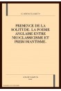 PRESENCE DE LA SOLITUDE. LA POESIE ANGLAISE ENTRE NEOCLASSICISME ET PREROMANTISME.