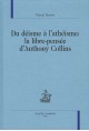 DU DEISME A L'ATHEISME: LA LIBRE PENSEE D'ANTHONY COLLINS