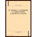 DU DEISME A L'ATHEISME: LA LIBRE PENSEE D'ANTHONY COLLINS