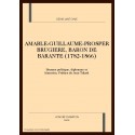 AMABLE-GUILLAUME-PROSPER BRUGIERE, BARON DE BARANTE (1782-1866)