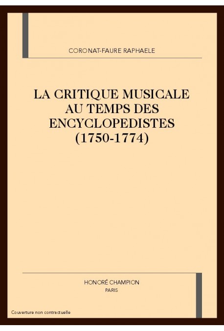 LA CRITIQUE MUSICALE AU TEMPS DES ENCYCLOPEDISTES (1750-1774