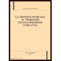 LA CRITIQUE MUSICALE AU TEMPS DES ENCYCLOPEDISTES (1750-1774