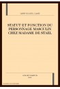 STATUT ET FONCTION DU PERSONNAGE MASCULIN CHEZ MADAME DE STAEL