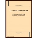 LE CORPS DES STATUES