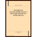 FIGURES DE L'ECLECTISME DANS LA SECONDE MOITIE DU XVIIIE SIECLE