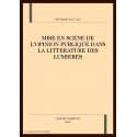MISE EN SCENE DE L'OPINION PUBLIQUE DANS LA LITTERATURE DES LUMIERES