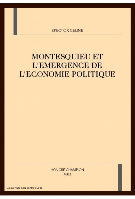 MONTESQUIEU ET L'EMERGENCE DE L'ECONOMIE POLITIQUE