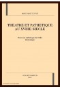 THEATRE ET PATHETIQUE AU XVIIIE SIECLE : POUR UNE ESTHETIQUE DE L'EFFET DRAMATIQUE