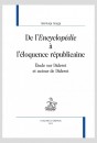 DE L' ENCYCLOPEDIE À L' ELOQUENCE REPUBLICAINE