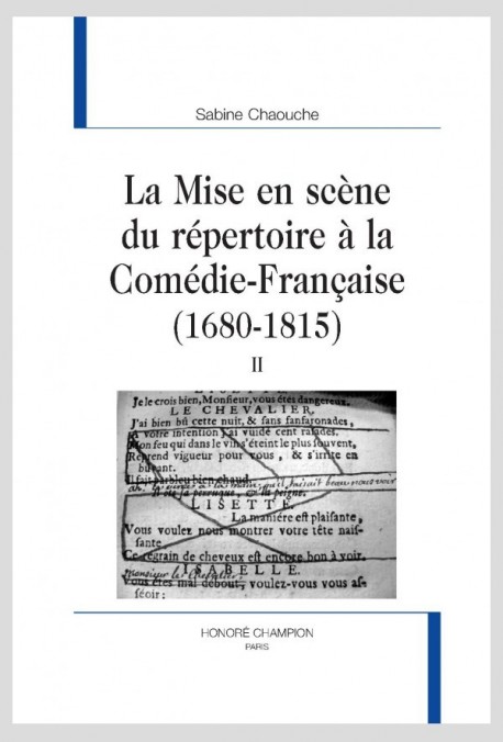 LA MISE EN SCÈNE DU RÉPERTOIRE À LA COMÉDIE-FRANÇAISE (1680-1815)