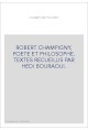 ROBERT CHAMPIGNY, POETE ET PHILOSOPHE. TEXTES RECUEILLIS PAR HEDI BOURAOUI.