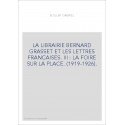 LA LIBRAIRIE BERNARD GRASSET ET LES LETTRES FRANCAISES. III : LA FOIRE SUR LA PLACE. (1919-1926).