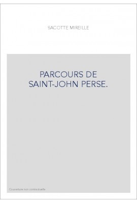 PARCOURS DE SAINT-JOHN PERSE.