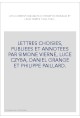 LES CORRESPONDANTS D'HENRY BORDEAUX ET LEUR TEMPS 1902-1963 . LETTRES CHOISIES,