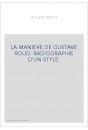 LA MANIERE DE GUSTAVE ROUD. RADIOGRAPHIE D'UN STYLE.