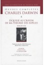 OEUVRES COMPLETES VOL. X. ESQUISSE AU CRAYON DE MA THEORIE DES ESPECES (ESSAI DE 1842).