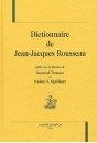 DICTIONNAIRE DE JEAN-JACQUES ROUSSEAU.