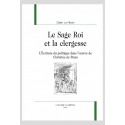 LE SAGE ROI ET LA CLERGESSE : L'ÉCRITURE DU POLITIQUE DANS L'OEUVRE DE CHRISTINE DE PIZAN