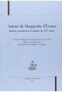 AUTOUR DE MARGUERITE D'ECOSSE. REINES, PRINCESSES ET DAMES DU XVE SIECLE.