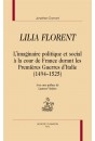 LILIA FLORENT L’IMAGINAIRE POLITIQUE ET SOCIAL À LA COUR DE FRANCE DURANT LES PREMIÈRES GUERRES D’ITALIE