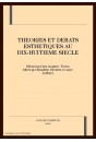 THEORIES ET DEBATS ESTHETIQUES AU DIX-HUITIEME SIECLE
