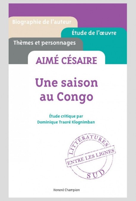 AIMÉ CÉSAIRE, UNE SAISON AU CONGO