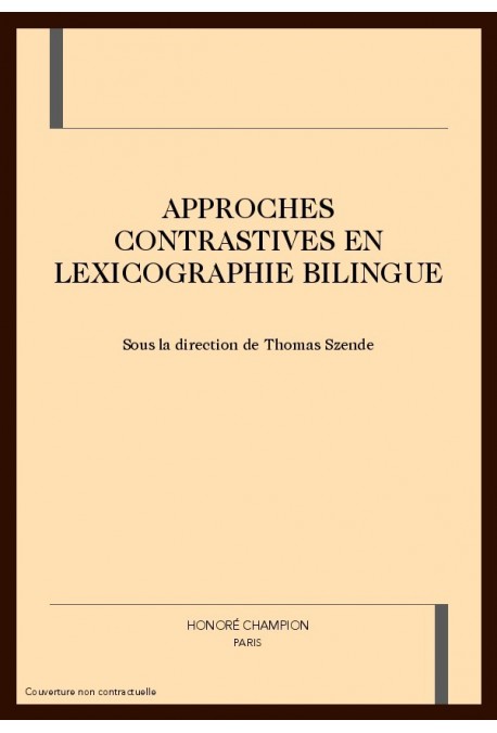 APPROCHES CONTRASTIVES EN LEXICOGRAPHIE BILINGUE