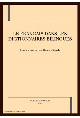 LE FRANCAIS DANS LES DICTIONNAIRES BILINGUES
