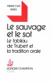 LE SAUVAGE ET LE SOT