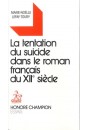 LA TENTATION DU SUICIDE DANS LE ROMAN FRANCAIS DU XIIE SIECLE.
