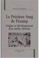LE PRECIEUX SANG DE FECAMP