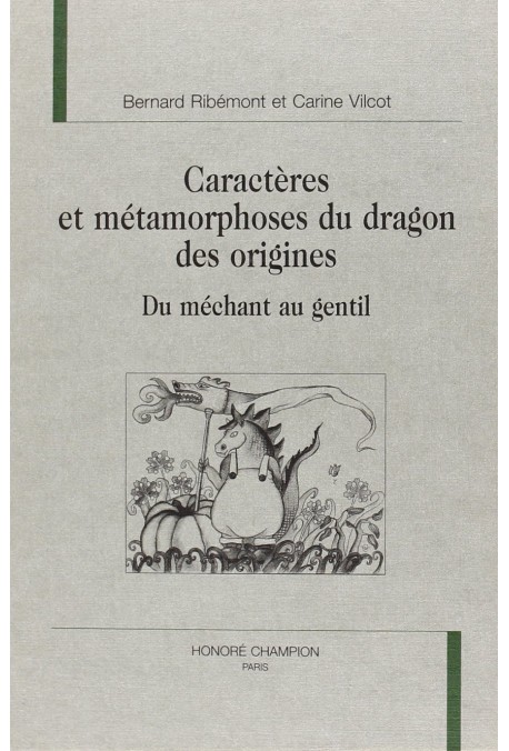 CARACTERES ET METAMORPHOSES DU DRAGON DES ORIGINES