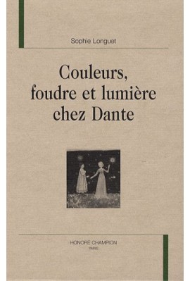 COULEUR, FOUDRE ET LUMIERE CHEZ DANTE