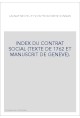 INDEX DU CONTRAT SOCIAL (TEXTE DE 1762 ET MANUSCRIT DE GENEVE).
