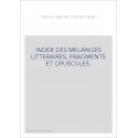 GROUPE JEAN-JACQUES ROUSSEAU. INDEX DES MELANGES LITTERAIRES, FRAGMENTS ET OPUSCULES.