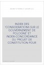 INDEX DES 'CONSIDERATIONS SUR LE GOUVERNEMENT DE POLOGNE' ET INDEX-CONCORDANCE DU 'PROJET DE CONSTITUTION P