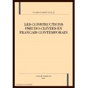 LES CONSTRUCTIONS PSEUDO-CLIVEES EN FRANCAIS CONTEMPORAIN