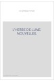 L'HERBE DE LUNE. NOUVELLES.