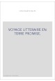 VOYAGE LITTERAIRE EN TERRE PROMISE.