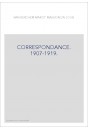 CORRESPONDANCE. 1907-1919.