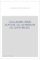 GUILLAUME HENRI DUFOUR, OU LA PASSION DU JUSTE MILIEU.