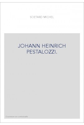 JOHANN HEINRICH PESTALOZZI.