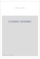 CONRAD GESSNER.