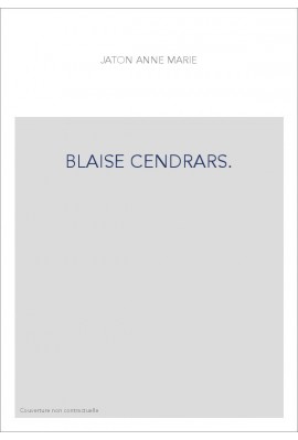 BLAISE CENDRARS.