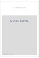 MICHEL SIMON.