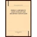 EMILE CAMPARDON (1837-1915) ET LES ARCHIVES NATIONALES