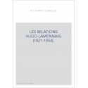LES RELATIONS HUGO-LAMENNAIS. (1821-1854).