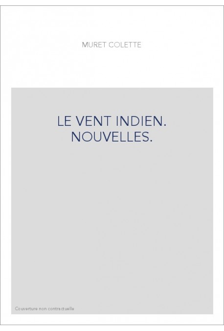 LE VENT INDIEN. NOUVELLES.